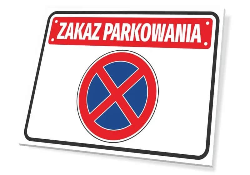 Zakaz parkowania tabliczka: Co oznacza i jakie grożą kary